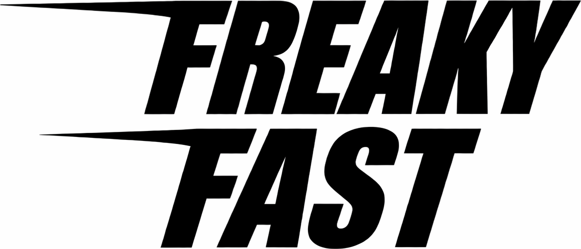 Freaky Fast